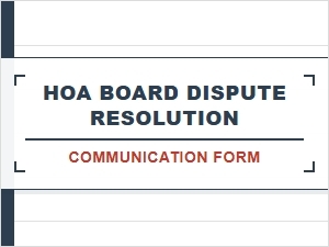 Hoa Board Dispute Resolution Communication Form
